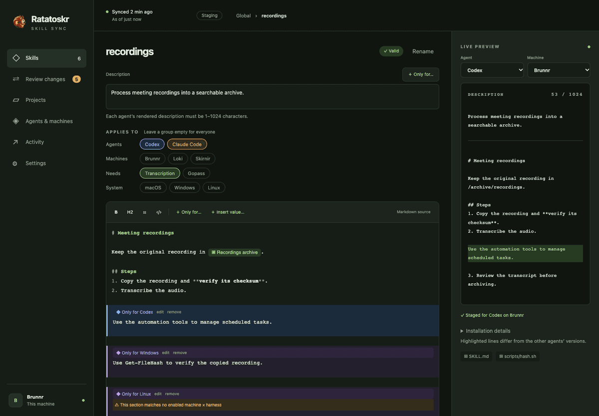 Ratatoskr skill editor with conditional sections and a live agent preview